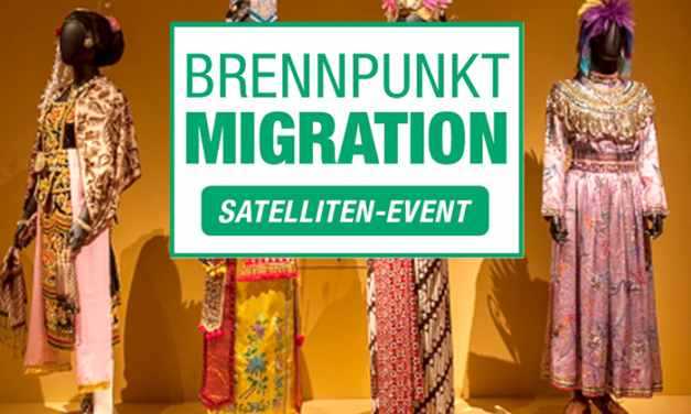 Brennpunkt MIGRATION Satelliten Event: Ein Besuch des Weltmuseums